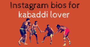 Instagram bios for kabaddi lover