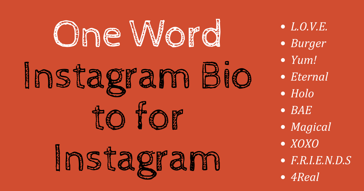 One Word Instagram Bio to for Instagram