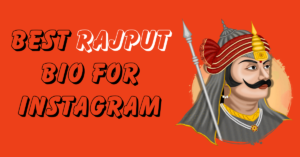 Best Rajput Bio for Instagram