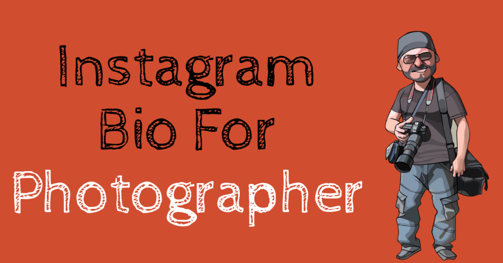 Best Instagram Bio For Photographer Insta Bio Pro