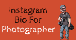 Instagram Bio For Photographer
