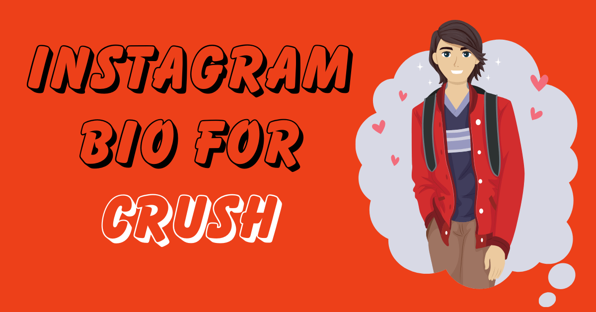 Instagram Bio for Crush