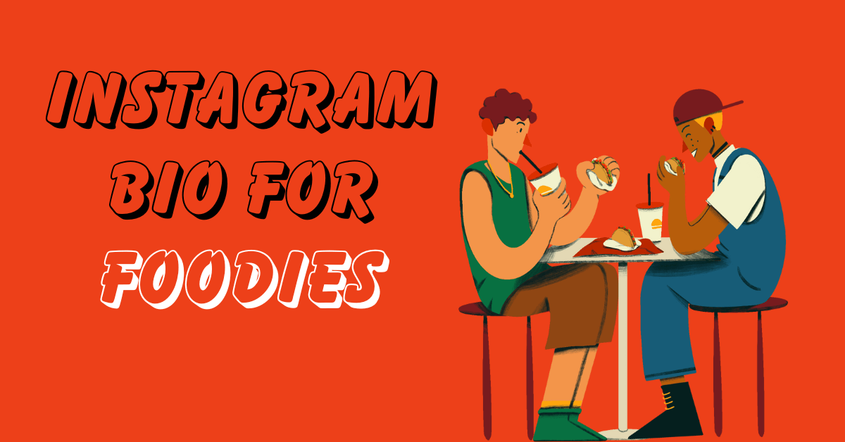 Instagram Bio for Foodies