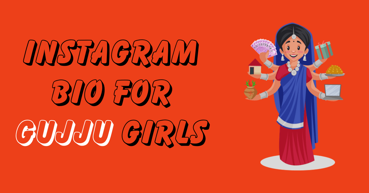 Instagram Bio for Gujju Girls