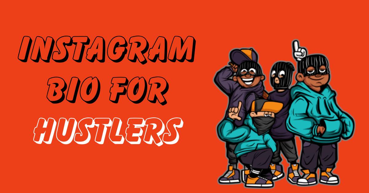 500+ Instagram Bio for Hustlers