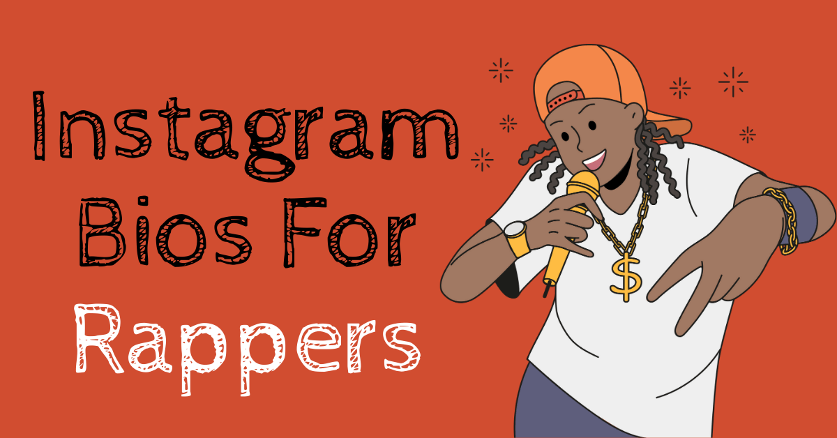 Instagram Bios For Rapper