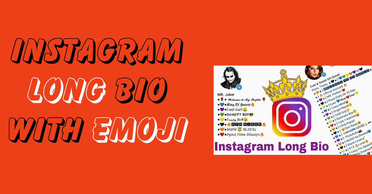 700+ Instagram Long Bio With Emoji