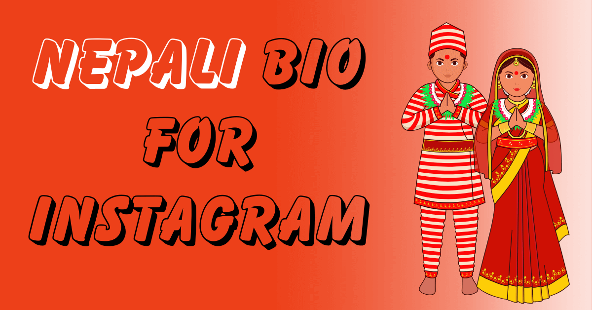 Nepali Bio for Instagram